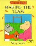 Louanne Pig in Making the Team (Nancy Carlson's Neighborhood Series) by Carlson,