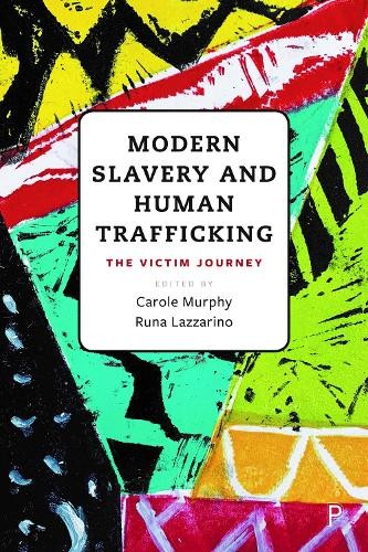 Neena Samota Modern Slavery and Human Trafficking (Paperback)