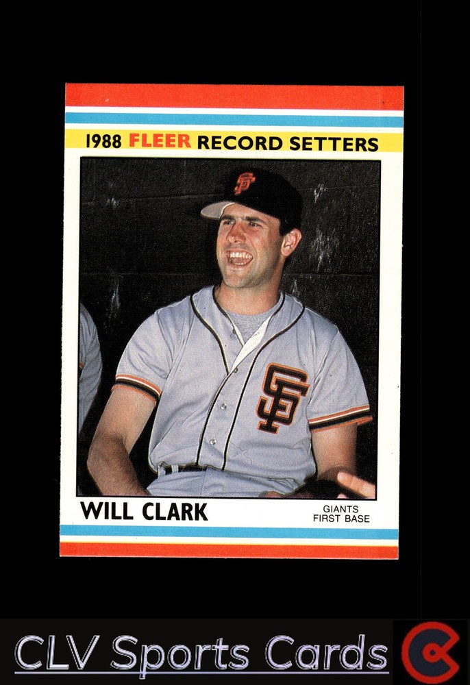San Francisco Giants Will Clark #6 Fleer Baseball Near Mint or Better