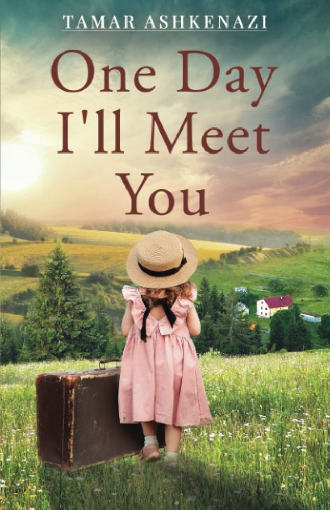 One Day I'll Meet You: a Novel