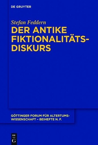 Stefan Feddern Der antike Fiktionalitätsdiskurs (Hardback)