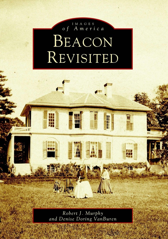 NEW Arcadia Publishing Beacon Revisited, NY 9780738534503 Images of America Trad