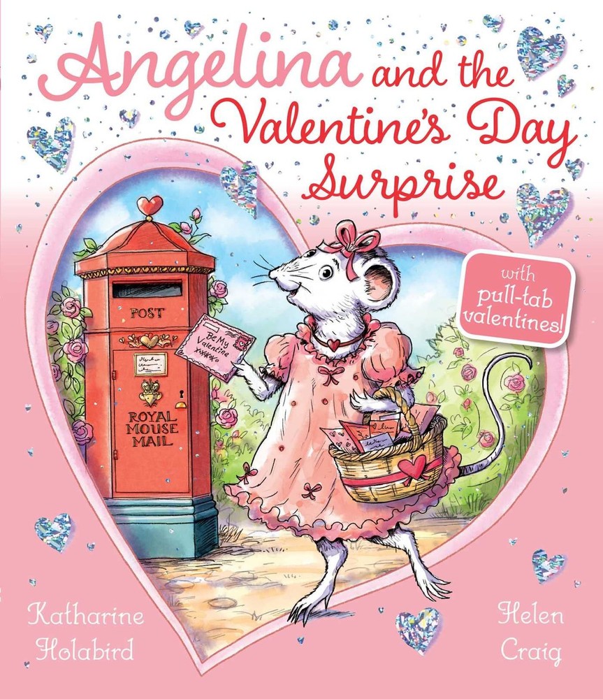 Angelina and the Valentine's Day Surprise (Angelina Ballerina) by Holabird