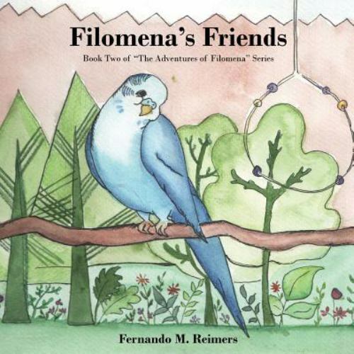 Filomena's Friends by Fernando Reimers (2018, Trade Paperback)