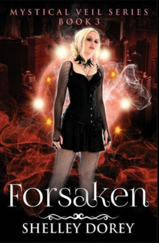 Forsaken by Dorey, Michelle, Brand New, Free shipping in the US