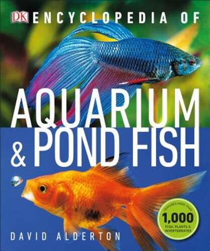 Encyclopedia of Aquarium and Pond Fish by David Alderton: Used