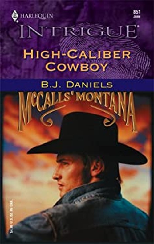 High-Caliber Cowboy Perfect B. J. DanielsFree US Delivery | ISBN:0373228511