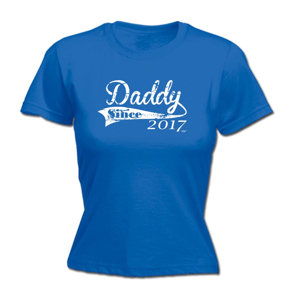 Daddy Since 2017 - Womens T Shirt Funny T-Shirt Novelty gift tshirt