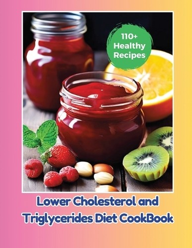 Gustav Henning Lower Cholesterol and Triglycerides Diet CookBook (Paperback)Another great item from Rarewaves USA | Free delivery!