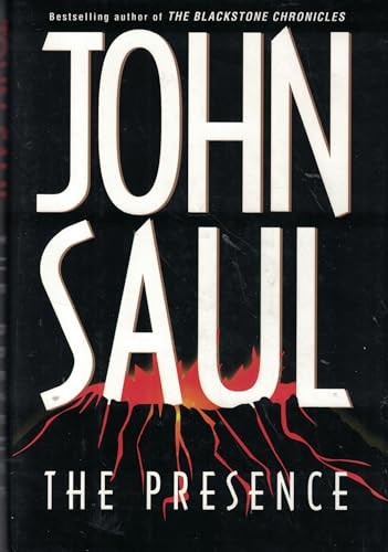 The Presence - Hardcover By Saul, John - VERY GOOD