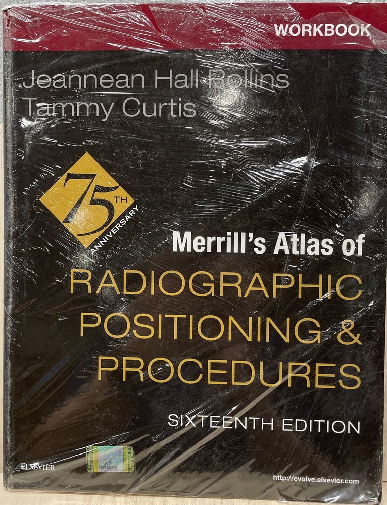 Workbook for Merrill's Atlas of Radiographic Positioning and Procedures 16E PB