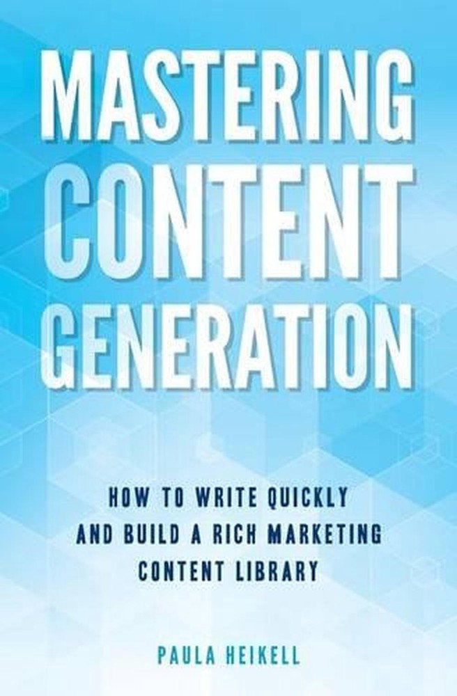 Mastering Content Generation: How to Write Quickly and Build a Rich Marketing Co