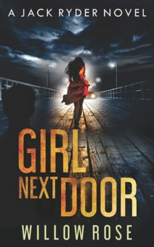 Girl Next Door by Rose, Willow, Brand New, Free shipping in the US