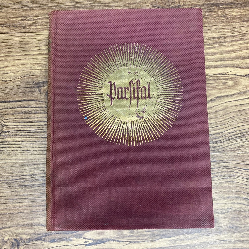 Parsifal A Sacred Festival Drama Richard Wagner Karl Klindworth 1904 GERMAN