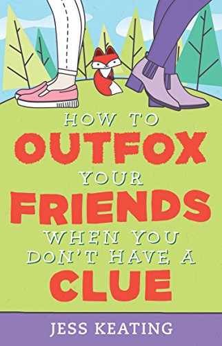 How to Outfox Your Friends When You - Paperback, by Keating Jess - Very Good