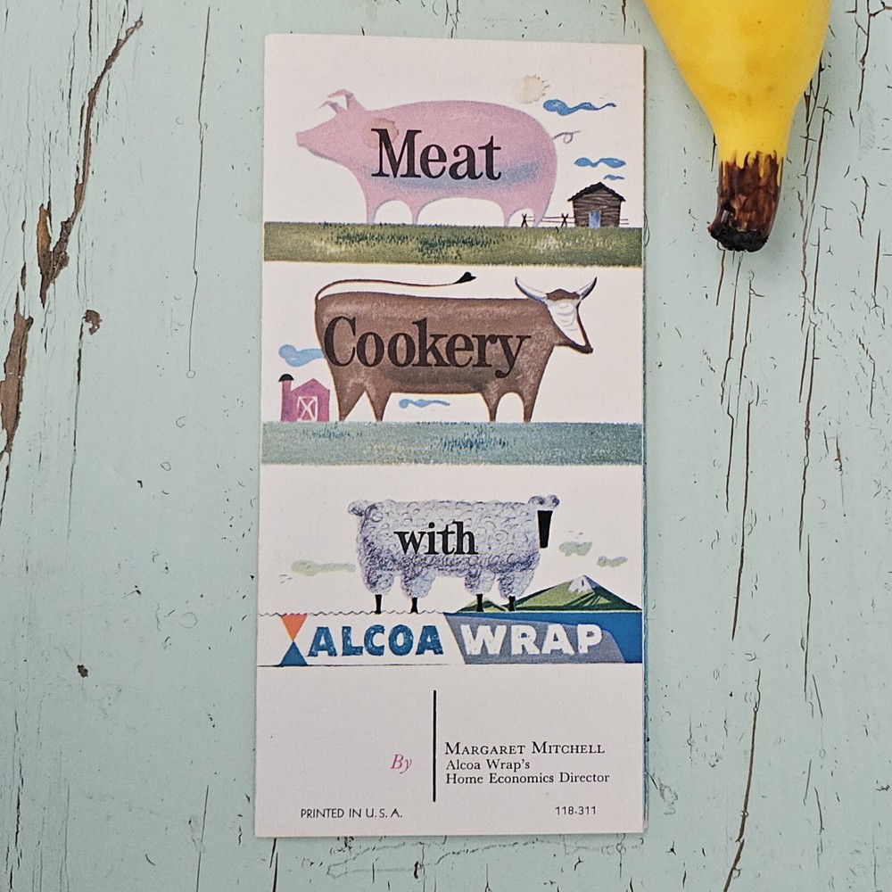 Vintage Alcoa Aluminum Meat Cookery with ALCOA WRAP Quad Fold Product Pamplet