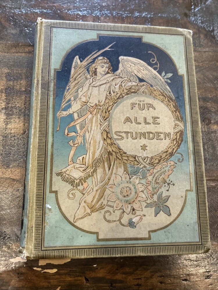 Antique German Book Late 1800 - Early 1900 Fur Alle Stunden Antiquarian Book