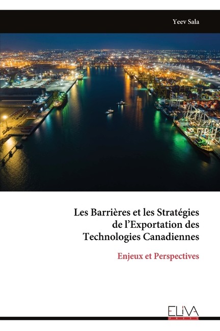 Les Barri?Res Et Les Strat?Gies De L'exportation Des Technol...