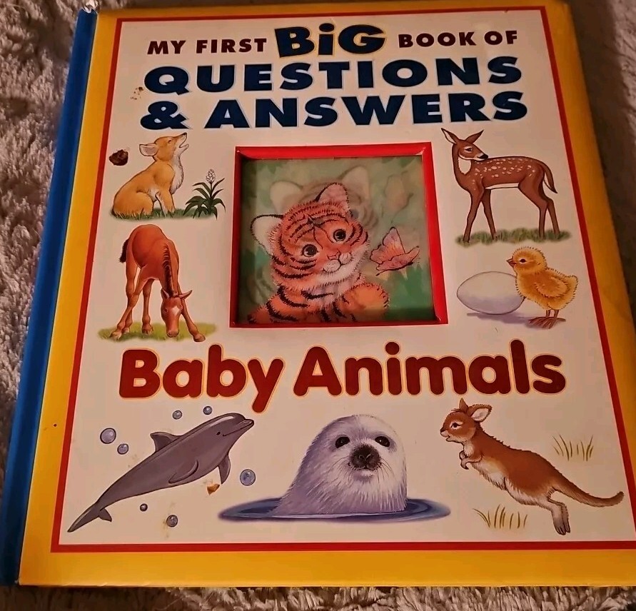 My First BIG Book Of Questions & Answers: Baby Animals