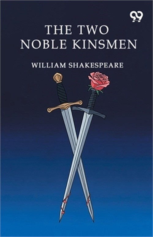 The Two Noble Kinsmen (Paperback or Softback)