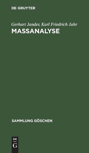 Gerhart Jander Karl Friedrich Jahr Maßanalyse (Hardback) Sammlung Göschen