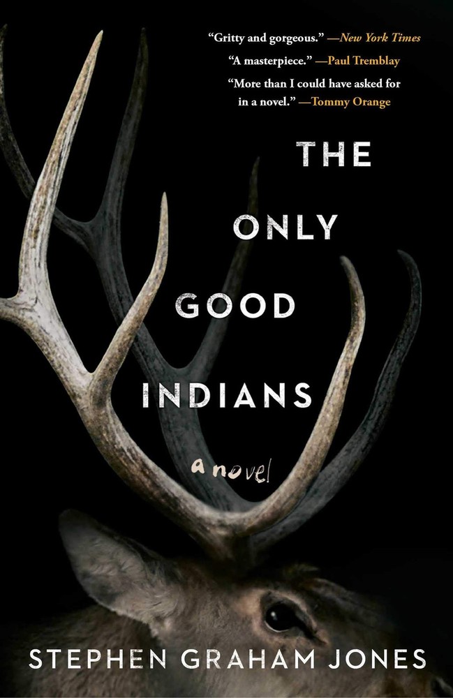 Only Good Indians by Stephen Graham Jones (2020, Hardcover)