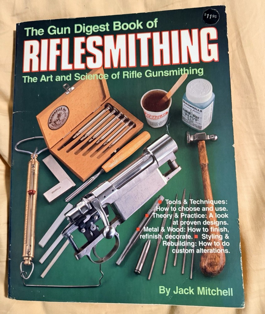 Riflesmithing The Art & Science of Rifle Gunsmithing Jack Mitchell Paperback
