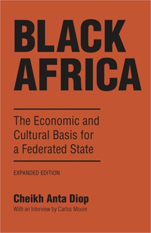 Black Africa: The Economic and Cultural Basis for a Federated State (Paperback o