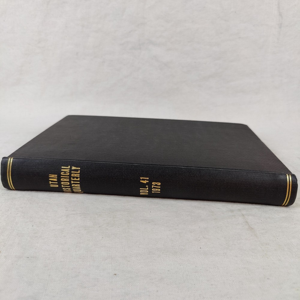 1973 Utah Historic Quarterly Volume 41 LDS Church of Jesus Christ Mormon History