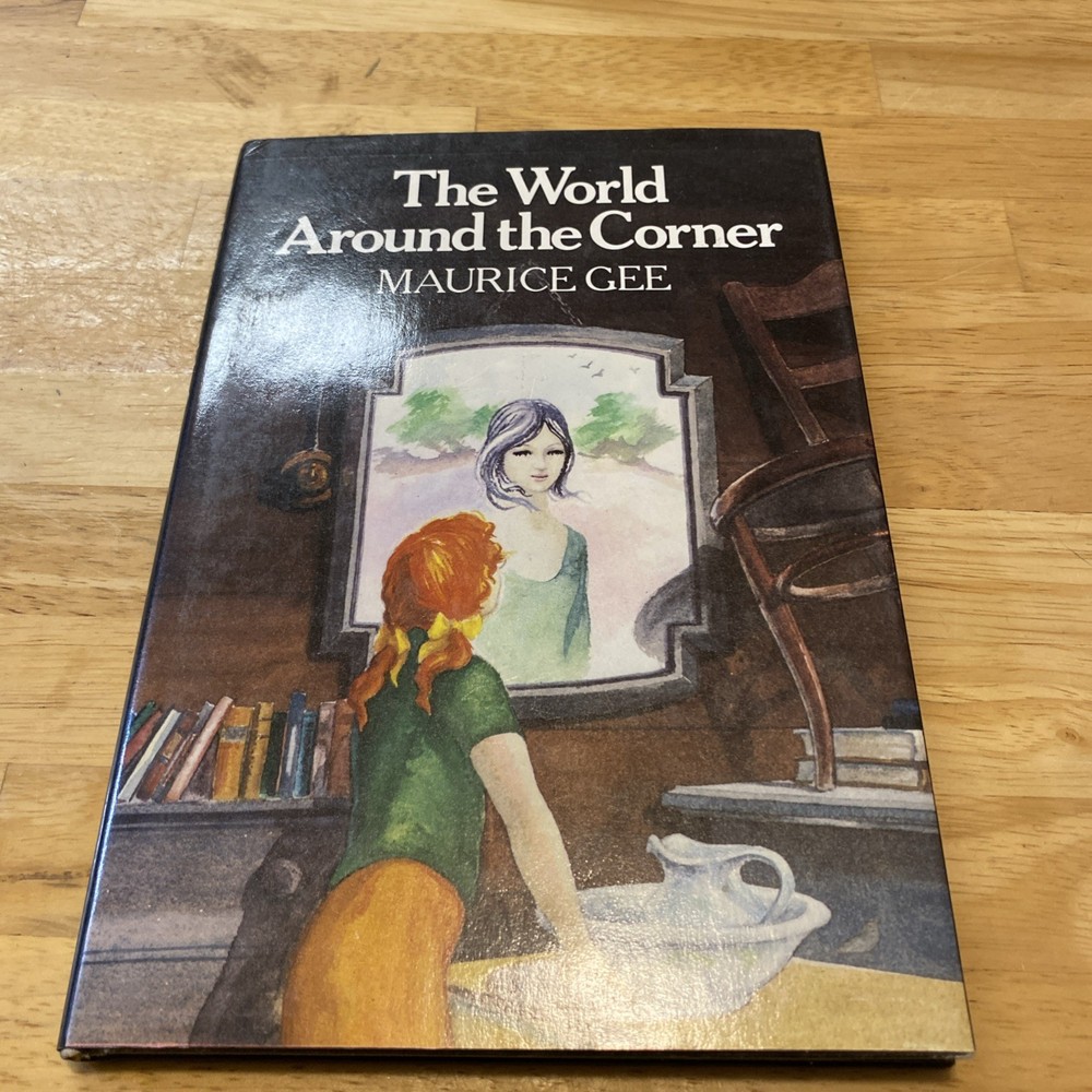 The World Around The Corner by Maurice Gee 1980 HB Illustrated
