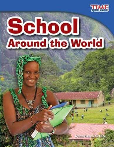 School Around the World by Dona Herweck Rice: Used