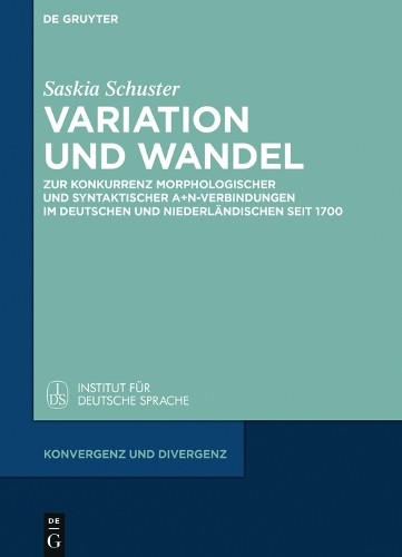 Saskia Schuster Variation und Wandel (Hardback) Konvergenz und Divergenz