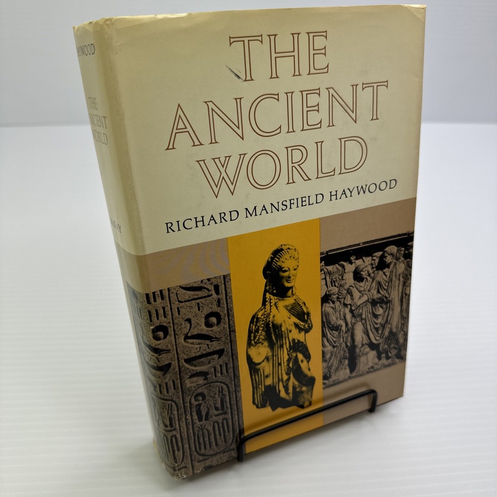 The Ancient World Richard Mansfield Haywood 1971 HC History of the Ancient World
