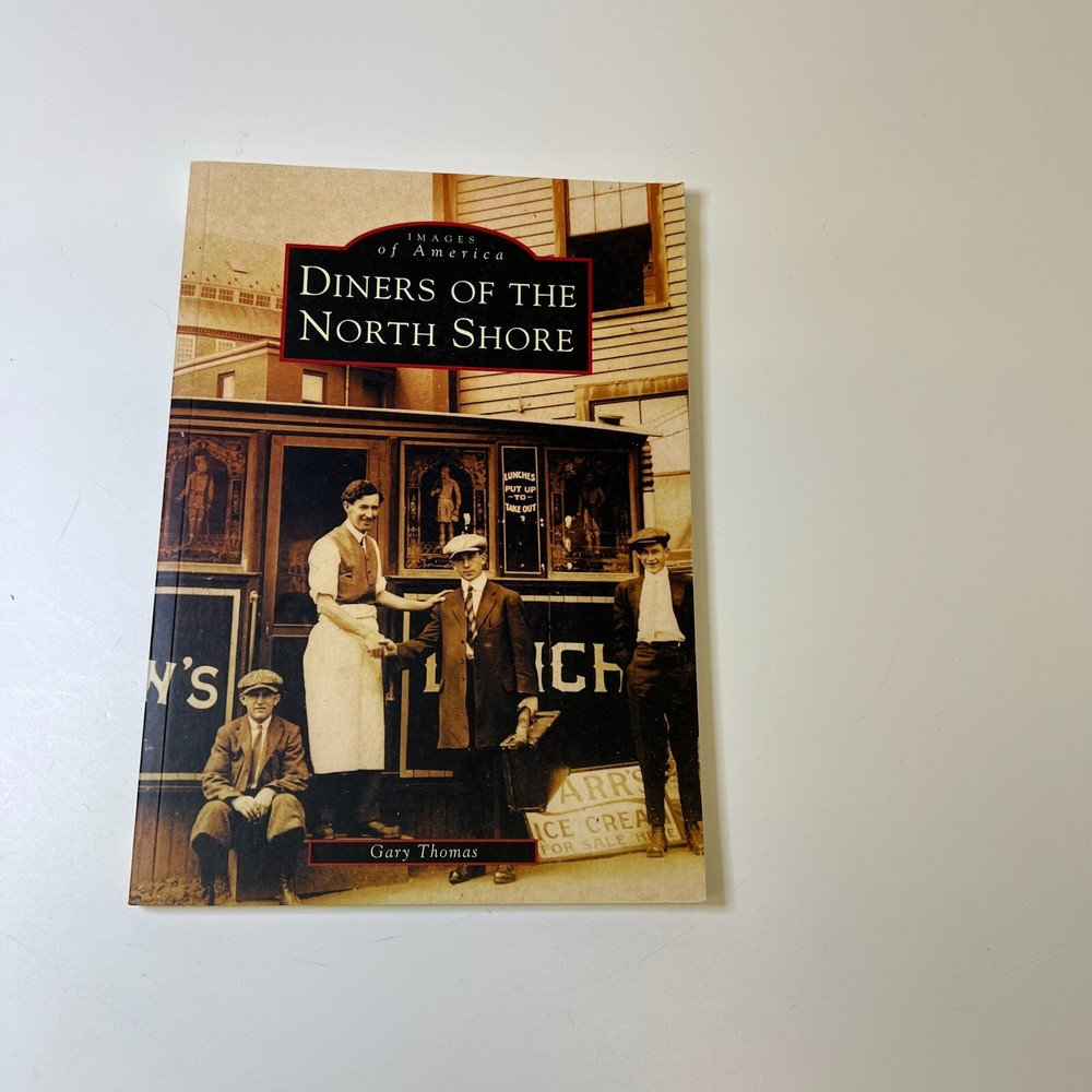 Diners of the North Shore (Massachusetts) Images of America