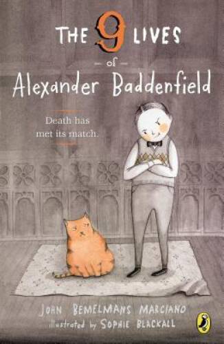 The Nine Lives of Alexander Baddenfield - Paperback - GOOD