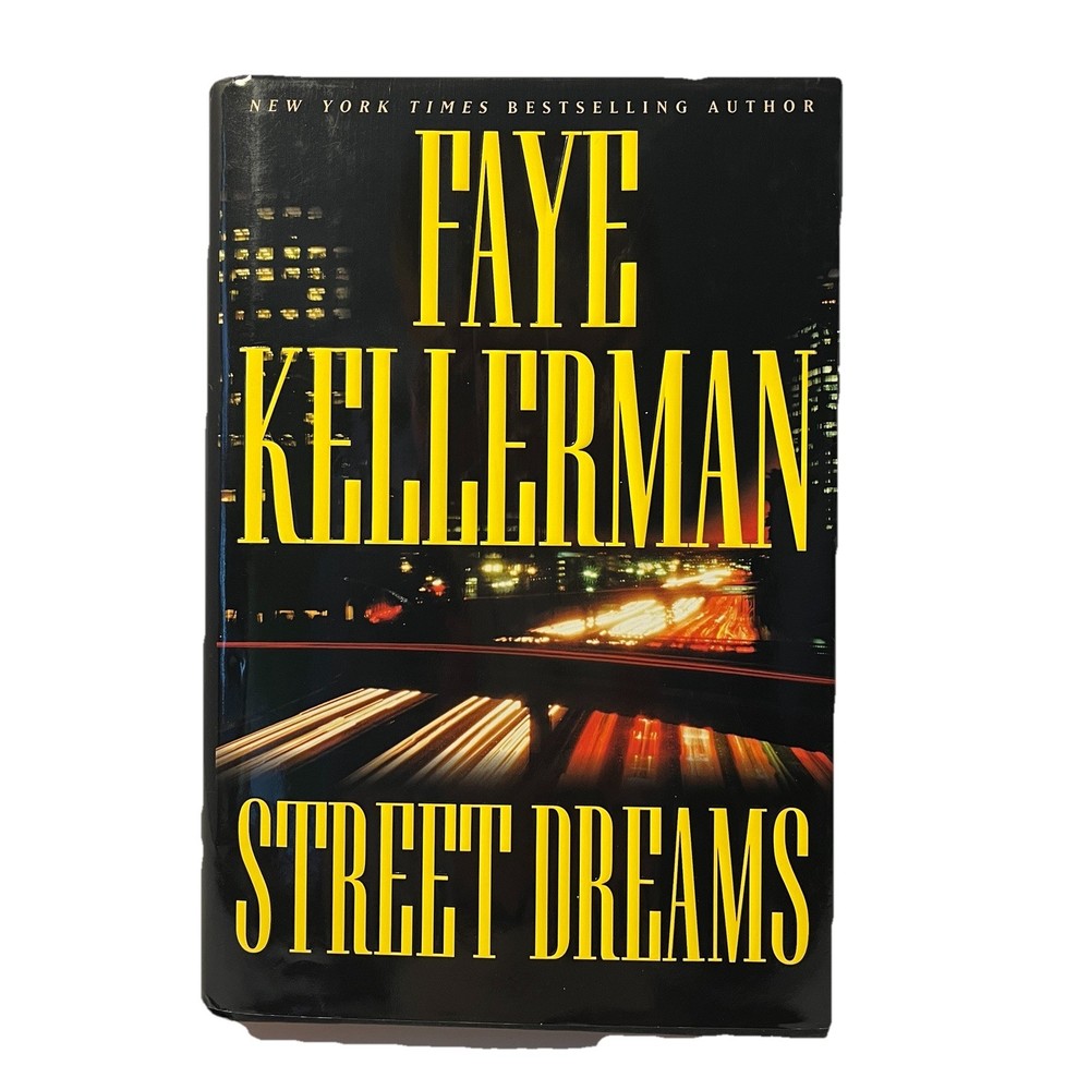 Book novel crime, Street Dreams, Faye Kellerman, hardcover, Warner Books 420 Pgs