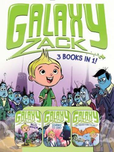 Galaxy Zack 3 Books in 1!: Hello, Nebulon!; Journey to Juno; The Pre - VERY GOOD