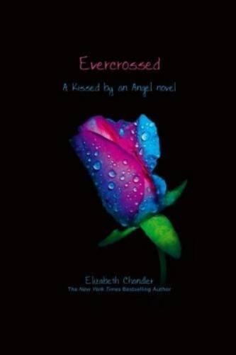 Elizabeth Chandler Evercrossed (Paperback) Kissed by an AngelAnother great item from Rarewaves USA | Free delivery!