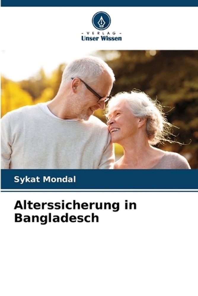 Alterssicherung in Bangladesch by Sykat Mondal (German) Paperback Book