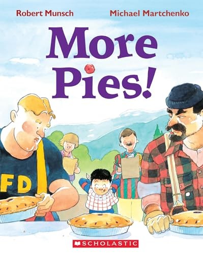 More Pies!, Munsch, Robert