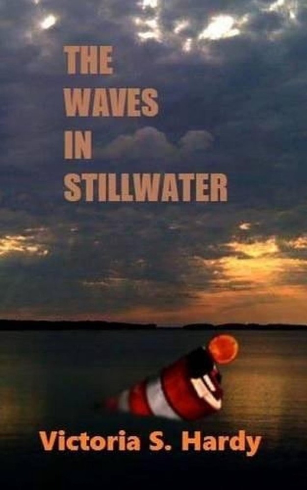 The Waves In Stillwater by Victoria S. Hardy (English) Paperback Book