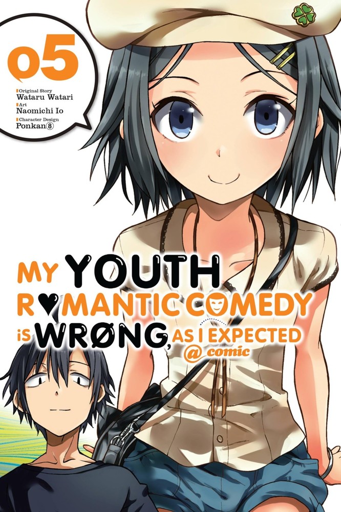 My Youth Romantic Comedy Is Wrong, As I Expected @ comic, Vol. 5 (manga) (Vo...