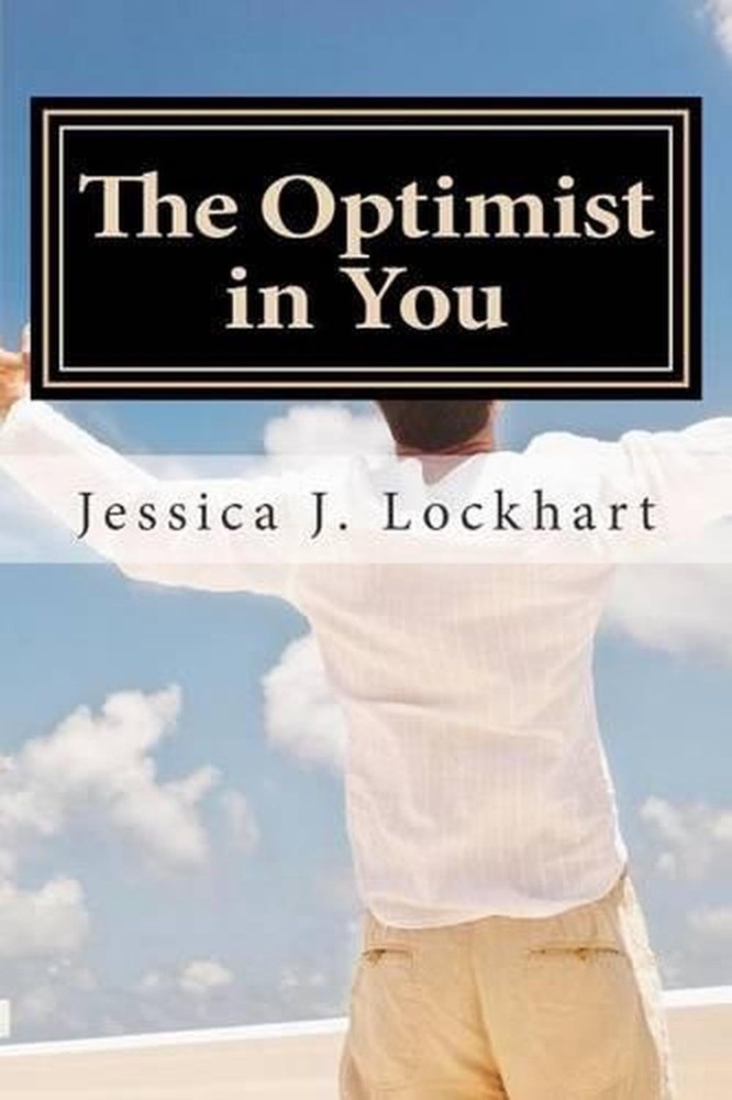The Optimist in You: An Optimism-Coaching Handbook by Priscilla Chase (English)