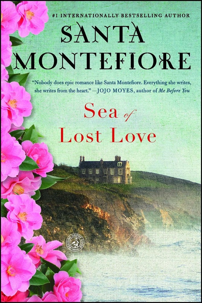 Sea of Lost Love: A Novel by Montefiore