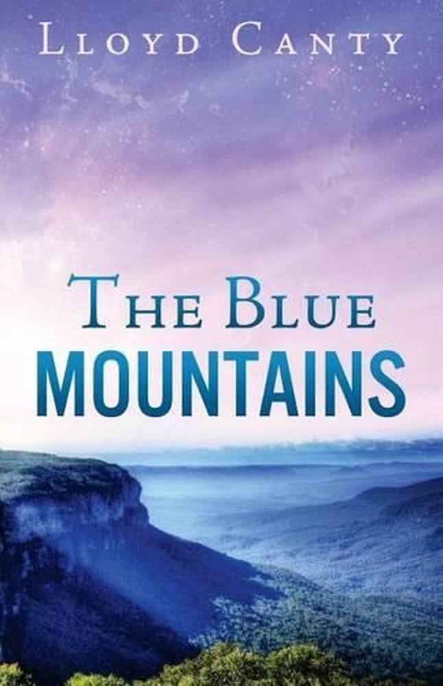 The Blue Mountains by Lloyd R. Canty (English) Paperback Book
