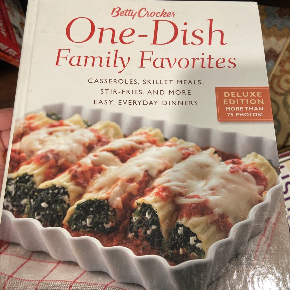 Betty Crocker One-Dish Family Favorites: Casseroles Skillet Meals, Stir-Fries...
