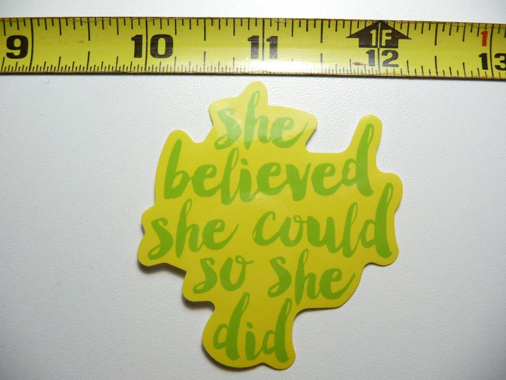 Believed She Could So She Did Motivational Glossy Decal Sticker