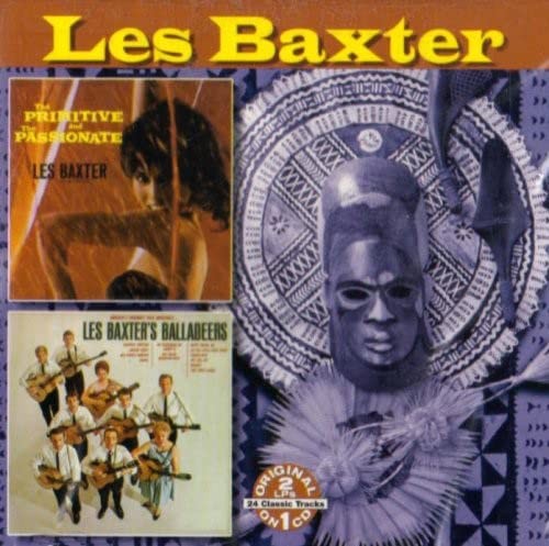 Les Baxter Primitive and Passionate/Les Baxter Balladeers (CD)Another great item from Rarewaves USA | Free delivery!