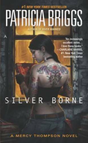 Silver Borne (Mercy Thompson, Book 5) - Mass Market Paperback - VERY GOOD