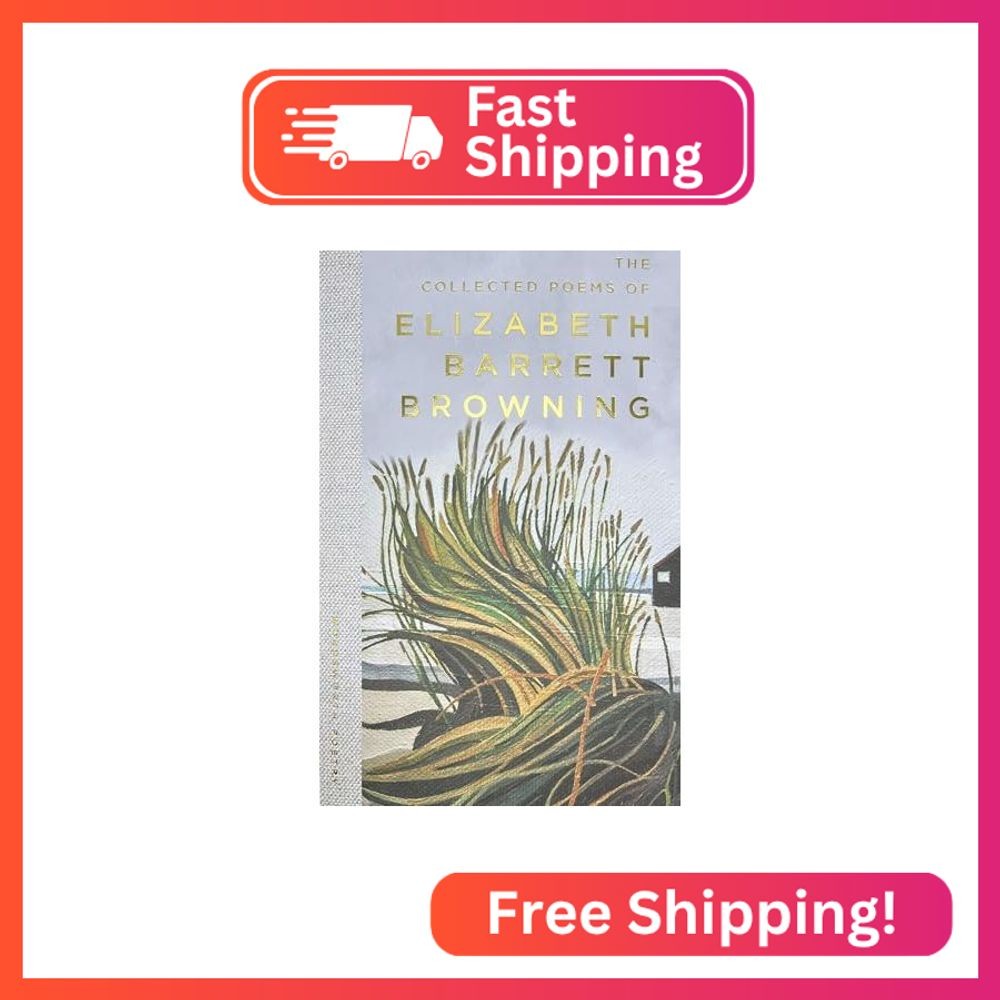 The Collected Poems of Elizabeth Barrett Browning (Wordsworth Poetry Library)